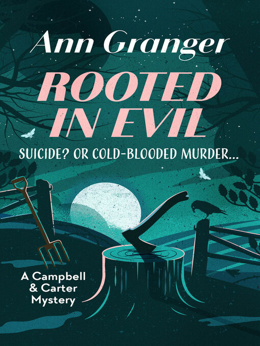 Title details for Rooted in Evil by Ann Granger - Available
